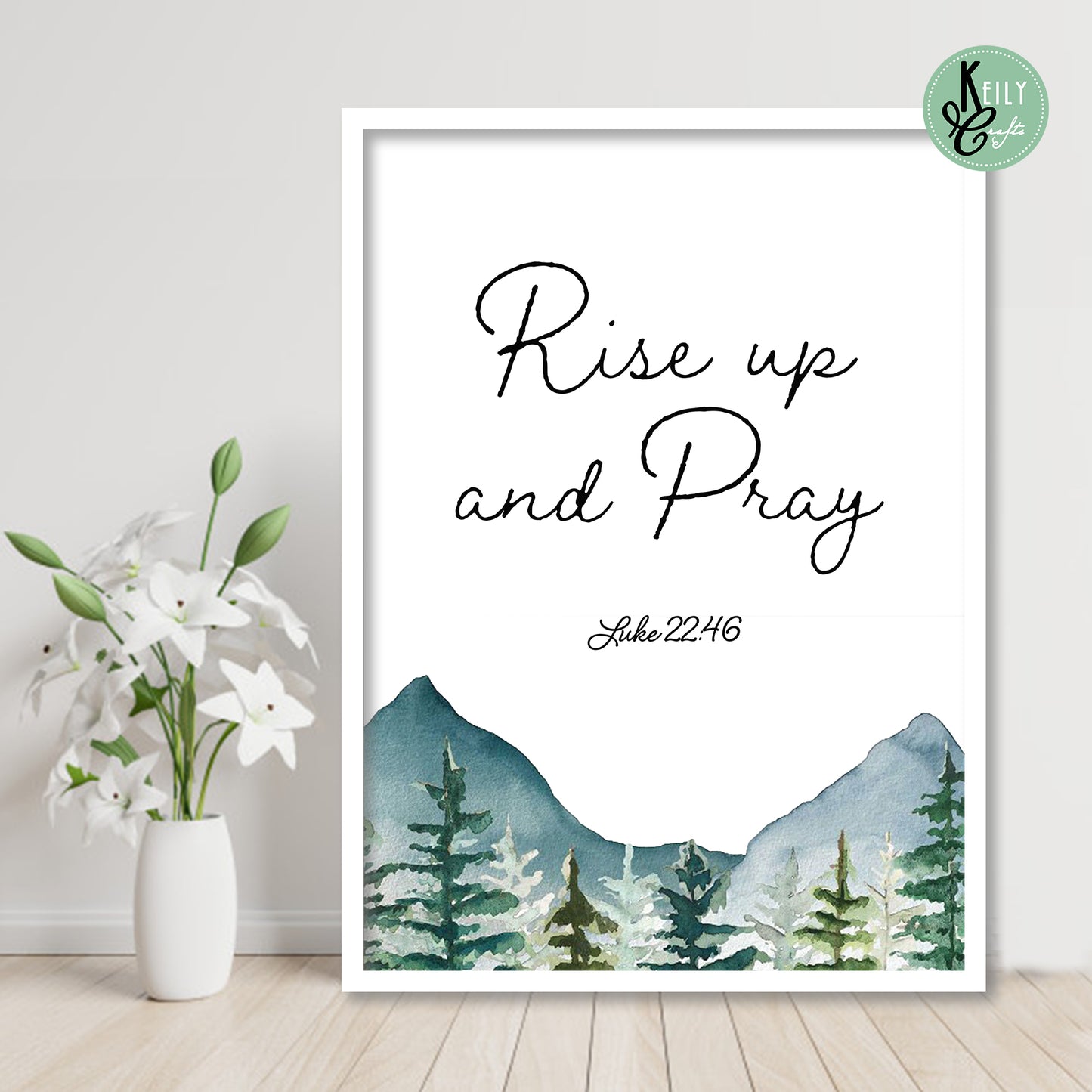 Rise Up and Pray Bible Verse